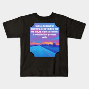 Embrace the beauty - Forge your own path Kids T-Shirt